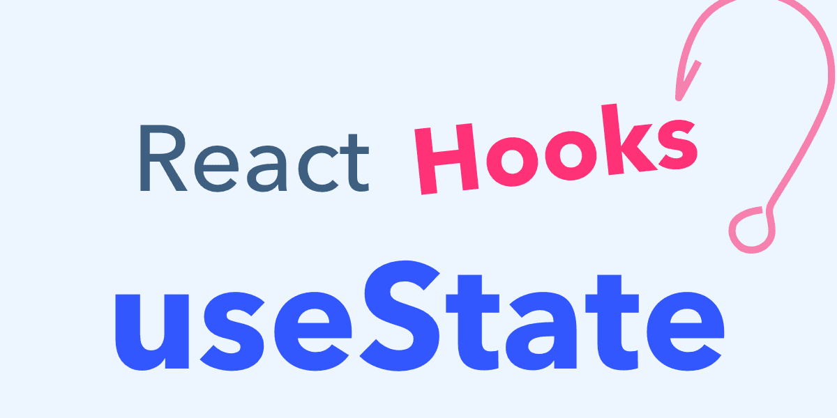 Tìm hiểu React Hook useState
