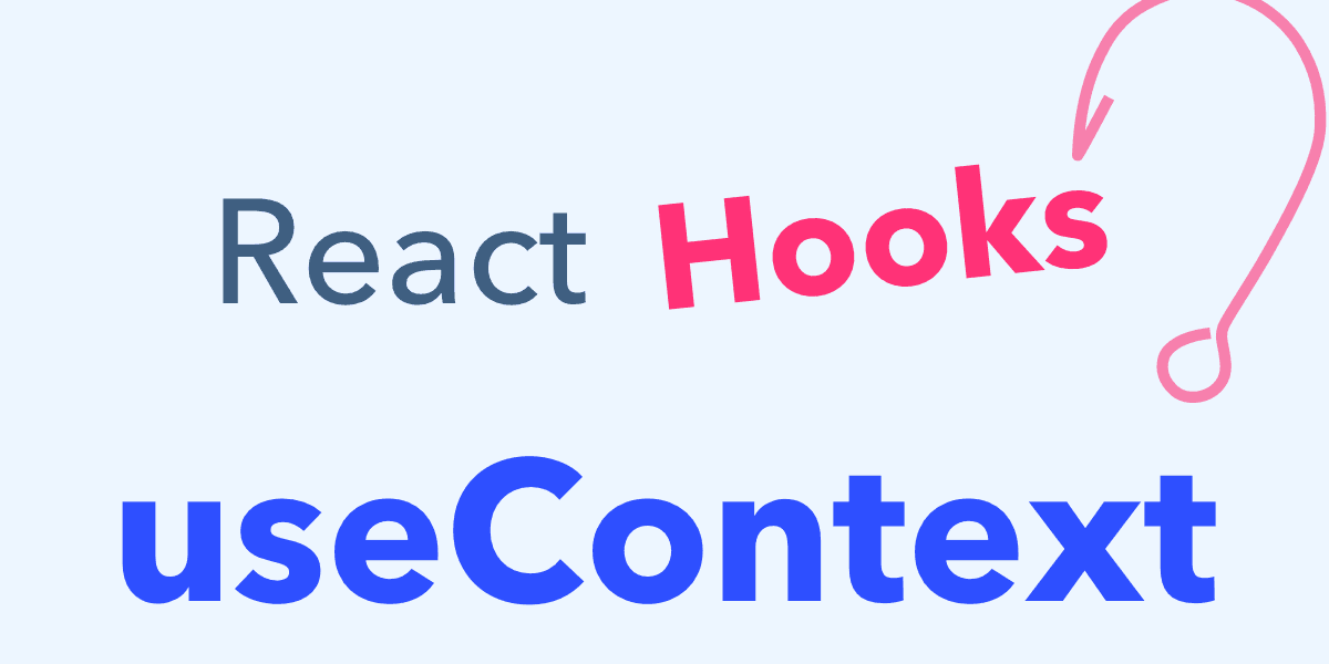 useContext trong React Hooks